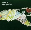 Zero 7 - The Garden