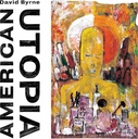 David Byrne - Utopia Amercan