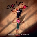 Squid Games - Soundtrack From The Netflix Series