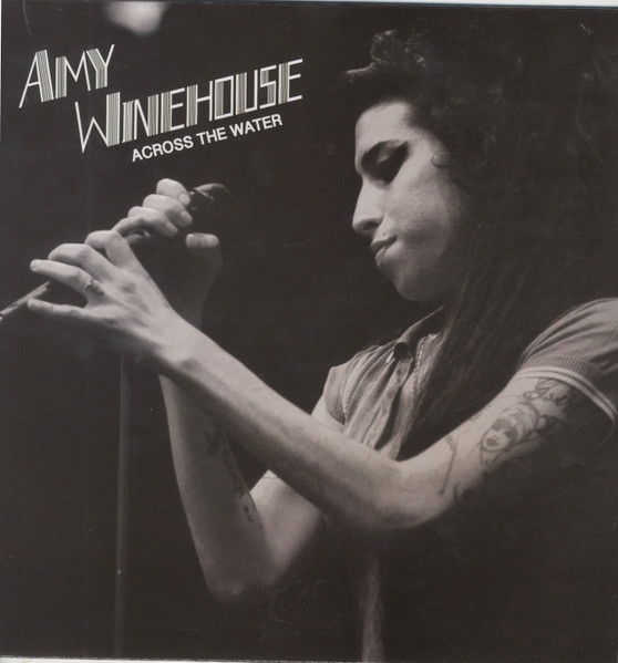 Amy Winehouse - Across The Water